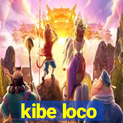 kibe loco